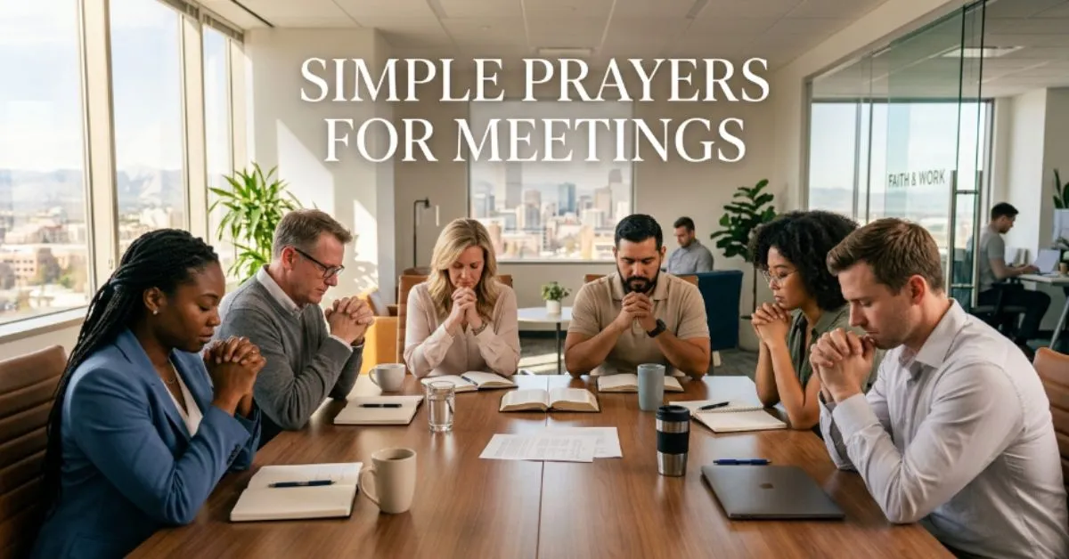 Simple Prayers for Meetings