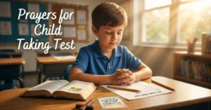 Prayers for Child Taking Test