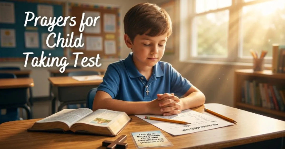 Prayers for Child Taking Test