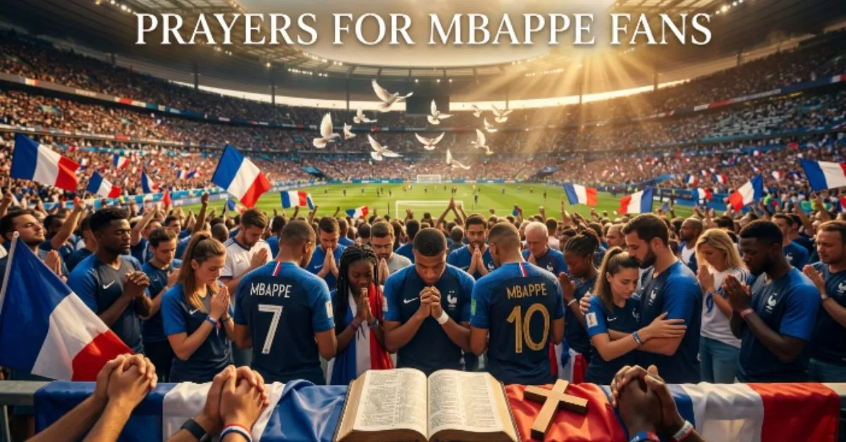 Prayers for Mbappe Fans
