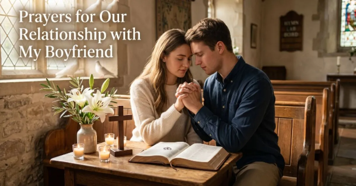 Prayers for Our Relationship with My Boyfriend