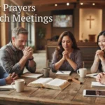 Opening Prayers for Church Meetings