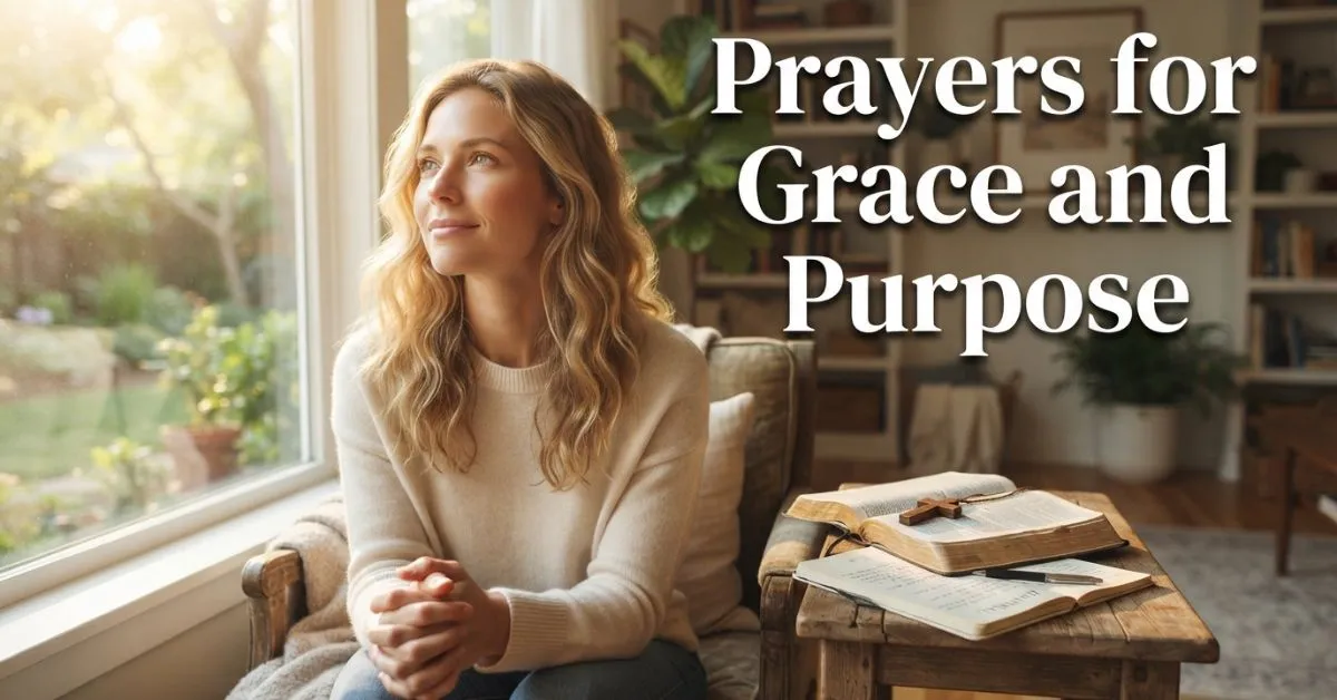 Prayers for Grace and Purpose