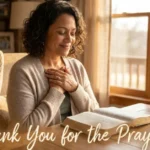 Thank You for the Prayers