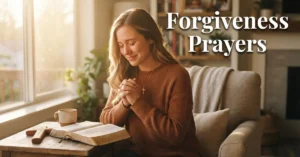 Forgiveness Prayers