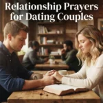 Relationship Prayers for Dating Couples